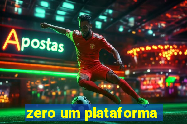 zero um plataforma